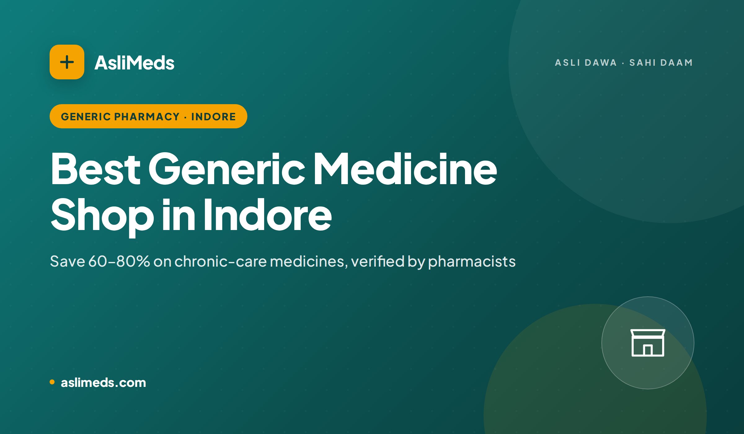 Best Generic Medicine Shop in Indore: Save 60-80% on Chronic Care